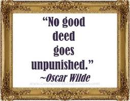 Good deed quotations by authors, celebrities, newsmakers, artists and more. 17 Good Deeds Ideas Good Deeds Me Quotes Words