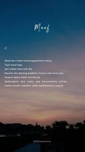 Mohon Maaf Nilah Aku Dan Segala Cara Pandangku Trimakasih Kau Memberi Waktuku Untuk Berfikir Lebih Maju Tuk Menyus Kata Kata Indah Kutipan Terbaik Kutipan Buku