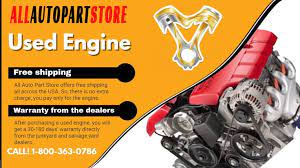 Used Engines For Sale All Auto Part Store Used Engines Used Engines For Sale Engines For Sale