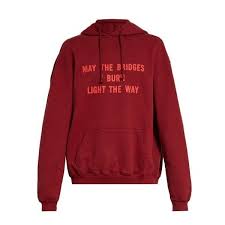 May The Bridges I Burn Light The Way Vetements Hoodie Vetements Oversized Hooded Sweatshirt 335 255 Huf Found On Polyvore Featuring Men S Fashion Men S Clothing Hooded Sweatshirts Sweatshirts Patterned Hoodies