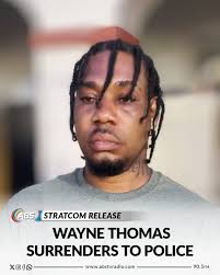 ROYAL POLICE FORCE OF ANTIGUA AND BARBUDA Office of Strategic  Communications (STRATCOM) MEDIA RELEASE Wayne Thomas, also known as  "Bubbler," of Buckleys, who was wanted by police in connection with an  ongoing