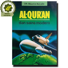 Antaranya ialah dalam bidang kosmologi, astronomi, geologi, meterologi, biologi, embriologi, oceanografi, anatomi, sejarah dan sebagainya. Jual Buku Al Quran Dan Sains Modern Oleh Dr Maurice Bucaille Jakarta Pusat Toko Online Media Dakwah Tokopedia