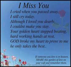 Pin By Stephanie Rankin On Other That I Love Miss You Mom I Miss You Dad Pass Away Quotes