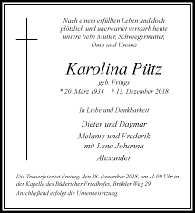Explore tweets of oma @oma263 on twitter. Alle Traueranzeigen Fur Karolina Putz Trauer Rp Online De