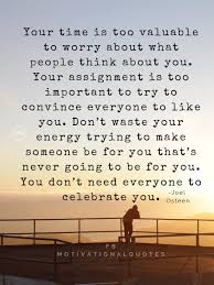 Motivational Quotes On Twitter Your Time Is Too Valuable Https T Co Cbzapapshw Twitter