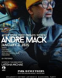 Afterwork First Fridays with Dj Andre Mack Orlando's Hottest Authentic  Oldschool Party RETURNS FRIDAY JANUARY 3rd. 8pm