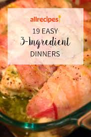 19 Easy Dinners You Only Need 3 Ingredients To Make In 2020 3 Ingredient Dinners Recipes Food