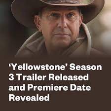 Yellowstone Season 3 Trailer Released And Premiere Date Revealed Yellowstone Kevin Costner Tv News