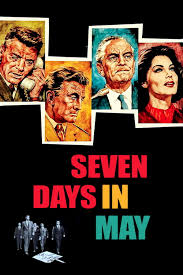 Seven Days in May (1964) - Posters — The Movie Database (TMDB)