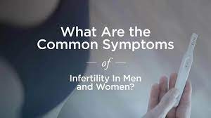 Signs Of Infertility: In Men And Women