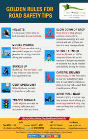 Maybe you would like to learn more about one of these? Green World Group Road Safety Rules And Tips Can Make A Great Difference In The Safety Of Remember The Golden Rule The Rules For Road Safety Are To Be Followed So