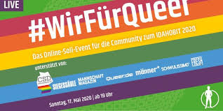 International day against homophobia, transphobia and biphobia. Wirfurqueer Online Soli Event Zum Idahobit Www Siegessaeule De