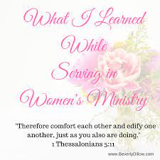 The very first time i took on the role as women's ministry director it was to fill a position that had been empty for a year and a half. My 10 Tips On Beginning A Women S Ministry In Your Church