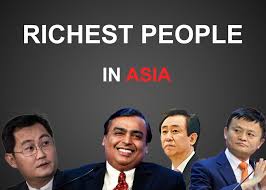 Latest List of Top 10 Richest People in Asia 2018