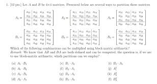 Jul 08, 2015 · 4x4 matrix keypad. 1 12 Pts Let A And B Be 4x4 Matrices Presented Chegg Com