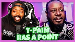 T PAIN "DO SOMETHING ELSE !!!" TWITCH RANT "MAKE ORIGINAL MUSIC" TOP HILL  REACTION