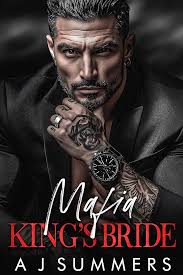Amazon.com: Mafia King's Bride: A Dark Bratva Arranged Marriage Romance  eBook : Summers, A J : Kindle Store