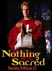 Image result for nothing sacred tv show"