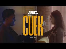 Rizky Febian Cuek Gariscinta Official Music Video Youtube Lirik Lagu Video Musik Lagu