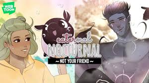 Eaternal Nocturnal ⌜ Not Your Friend ⌟【WEBTOON DUB】 - YouTube