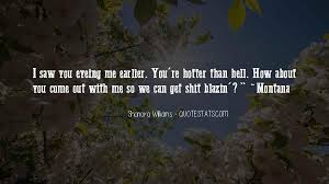 Check spelling or type a new query. Top 83 Quotes About Hotter Than Famous Quotes Sayings About Hotter Than