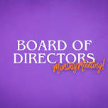 Board of Director's Meeting