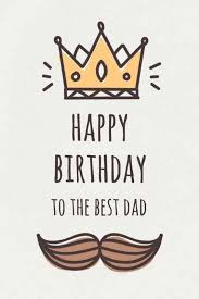 Happiest birthday to perfect dad. Happy Birthday To The Best Dad Desicomments Com