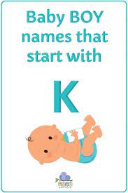 Baby boy names beginning with k · 1. Unique Baby Boy Names That Start With K Updated 2021