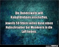 Die Bundeswehr Will Kampfdrohnen Anschaffen Lustige Bilder Spruche Witze Echt Lustig Bundeswehr Witze Spruche