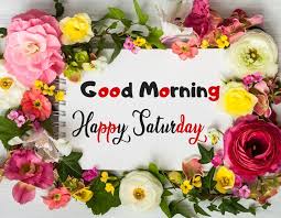 Celebrate with unsplash's fine collection of good morning images, carefully cultivated and professionally shot for all to use! Good Morning Happy Saturday Hd Images Free Download