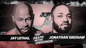 Jay Lethal vs. Jonathan Gresham Set for Death Before Dishonor