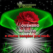 Resultado de imagem para imagem linda para novembro