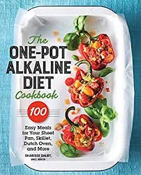 The size of the tomatoes, how thick you slice them, and the heat of the oil all make a difference to the finished result, and there are lo. The One Pot Alkaline Diet Cookbook 100 Easy Meals For Your Sheet Pan Skillet Dutch Oven And More By Sharisse Dalby
