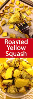 Roasted Yellow Squash Recipe Recipe Yellow Squash Recipes Roasted Yellow Squash Yellow Squash
