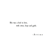 100 love fools famous sayings, quotes and quotation. Fool S Love Atticuspoetry Atticuspoetry Thx Pretty Words Words Of Wisdom Quotes Me Quotes