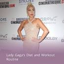 Lady Gaga's Diet and Workout Routine - Rachael Attard