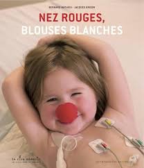 Nez rouges, blouses blanches: 20 ans de Rire Médecin : Mathieu, Bernard,  Grison, Jacques: Amazon.it: Libri