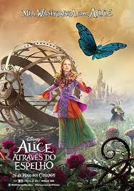 Alice (mia wasikowska) retorna após uma longa viagem pelo mundo, e reencontra a mãe. Alice Atraves Do Espelho Continuacao De Alice No Pais Das Maravilhas Ganha Seus Primeiros Cartazes