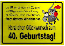 Gelbes Schild Mit Esel Und Ritter Zum 40 Geburtstag Geburtstagsspruche Welt Geschenkideen Zum 50 Gluckwunsche Zum 40 Geburtstag Gluckwunsche Zum 40
