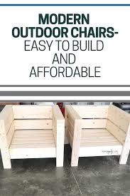 Modern Outdoor Chairs Easy To Build And Affordable Repurpose Life Modern Outdoor Chairs Diy Furniture Easy Outdoor Chairs Diy