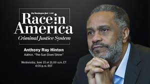 Race in America: Criminal Justice System with “The Sun Does Shine” Author  Anthony Ray Hinton