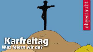 Und wieso sollte man an karfreitag kein fleisch essen? Karfreitag Fur Kinder Erklart Youtube