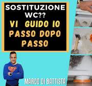 COME SOSTITUIRE IL VASO WC PASSO DOPO PASSO. TUTORIAL