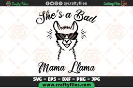 Download She Is A Bad Mama Llama For Cricut Graphic By Crafty Files Creative Fabrica PSD Mockup Templates