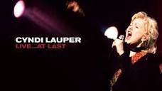 Cyndi Lauper Live... At Last | Cyndi Lauper Live... At Last ...