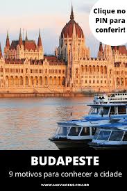 From sophisticated events, such as operas and symphonies, to a trendy nightlife scene to the historic castle hill region, the. Budapeste 9 Motivos Para Conhecer A Capital Da Hungria Clique No Pin Budapeste Capital Da Hungria Hungria