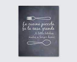 Choose your favorite italian cooking designs and purchase them as wall art, home decor, phone cases, tote bags, and more! Kitchen Wall Art La Cucina Piccola Fa La Casa Grande A Etsy Kitchen Wall Art Kitchen Wall Decor Wall Writing