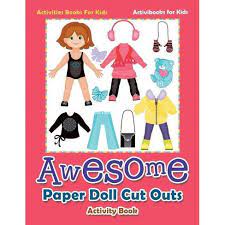 Are you looking for activity books for kids? Awesome Paper Doll Cut Outs Activity Book Activities Books For Kids By Activibooks For Kids Paperback Target