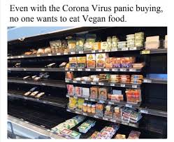 These coronavirus memes capture humor in social distancing, test kits, online learning, toilet paper. Snopes Debunks Meme Claiming No One Is Buying Vegan Food During Coronavirus Stockpiling