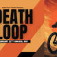 Death LOOP 2026 event image